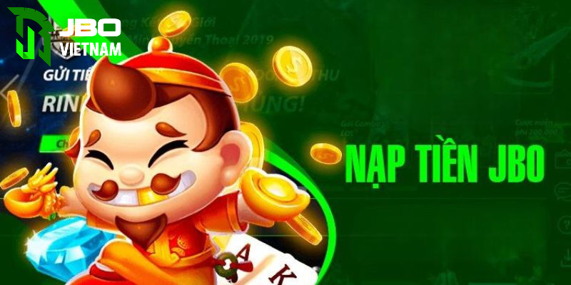 Điều kiện khi nạp tiền JBO